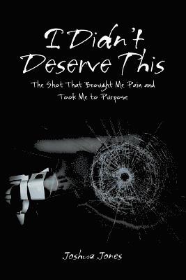 I Didn't Deserve This