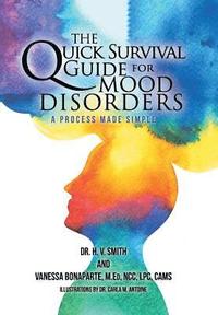 bokomslag The Quick Survival Guide for Mood Disorders