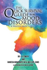 bokomslag The Quick Survival Guide for Mood Disorders