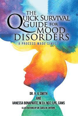 The Quick Survival Guide for Mood Disorders 1