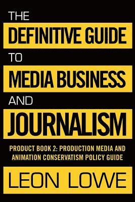 bokomslag The Definitive Guide to Media Business and Journalism