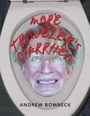 More Traveler's Diarrhea