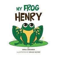 bokomslag My Frog Henry
