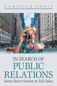 bokomslag In Search of Public Relations