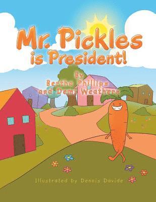 Mr. Pickles Is President! 1