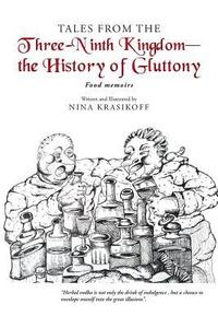 bokomslag Tales from the Three-Ninth Kingdom-The History of Gluttony