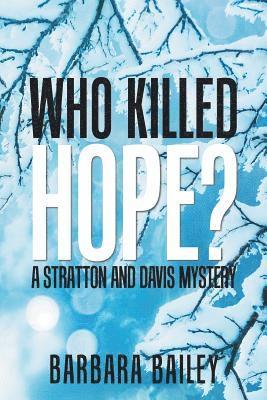 Barbara Bailey - Who Killed Hope?, Häftad