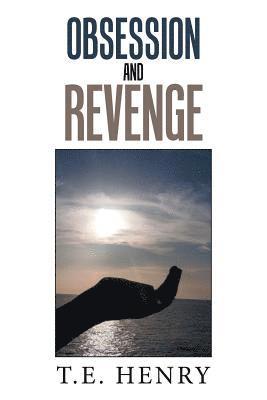 bokomslag Obsession and Revenge