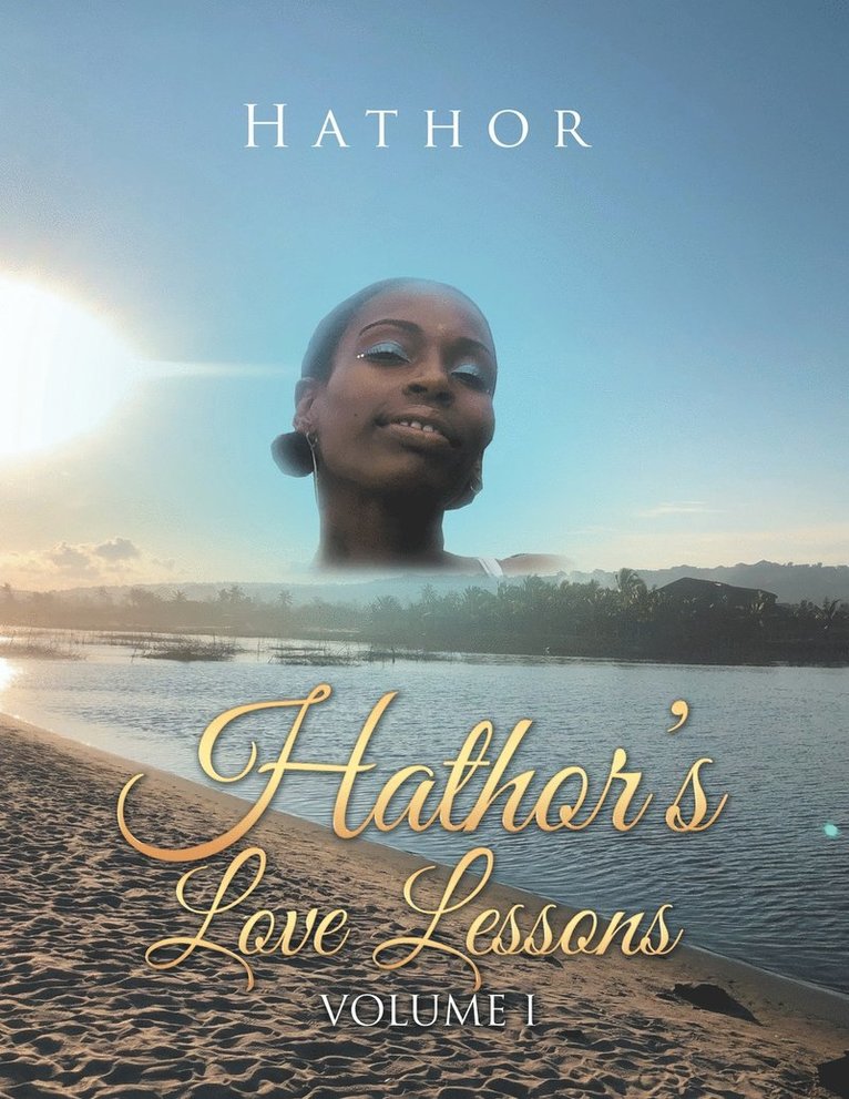Hathor's Love Lessons 1