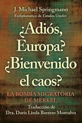 Adis, Europa? Bienvenido El Caos? 1