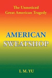 bokomslag American Sweatshop