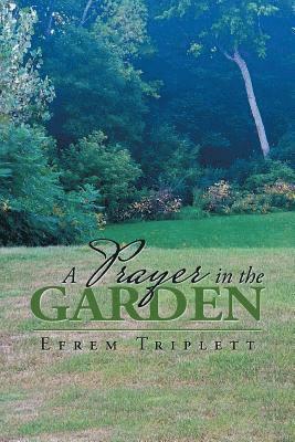 A Prayer in the Garden 1