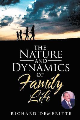 Nature and Dynamics of Family Life