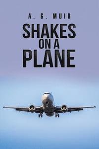 bokomslag Shakes on a Plane