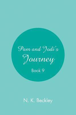 Pam and Jodi's Journey 1