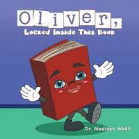 bokomslag Oliver, Locked Inside This Book