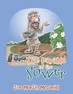 The Parable of the Sower 1