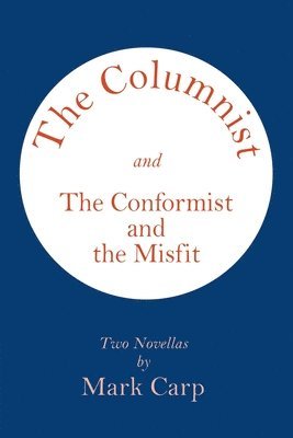 Columnist and the Conformist and the Misfit
