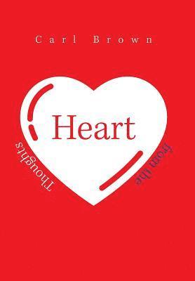Carl Brown - Thoughts from the Heart, Inbunden