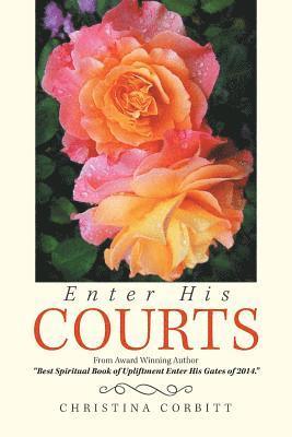 Enter His Courts 1