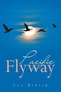bokomslag Pacific Flyway