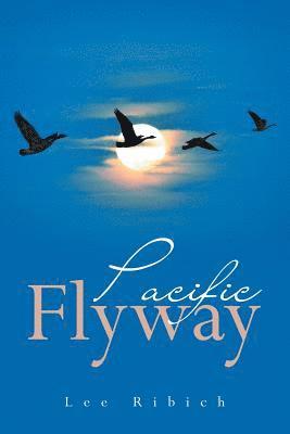 Pacific Flyway 1