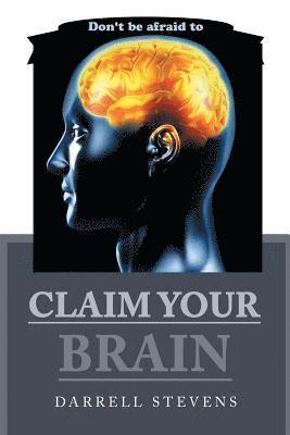 bokomslag Claim Your Brain
