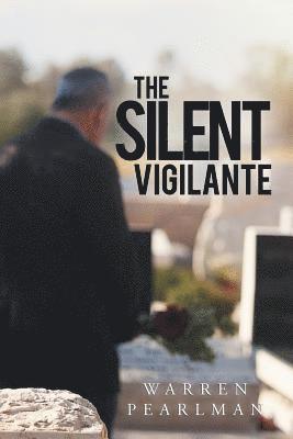 bokomslag Silent Vigilante