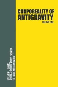 bokomslag Corporeality of Antigravity Volume One