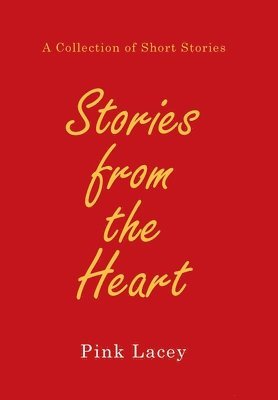 bokomslag Stories from the Heart