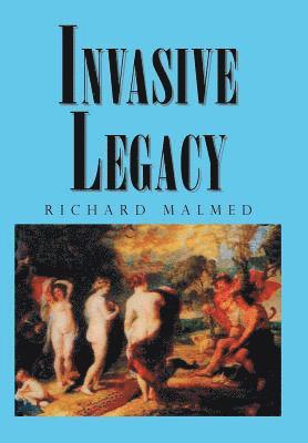 Invasive Legacy 1