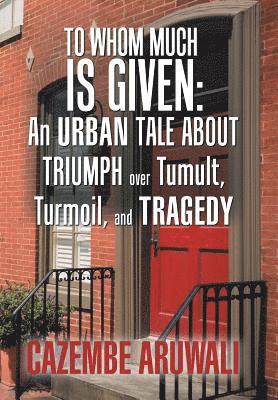 To Whom Much Is Given