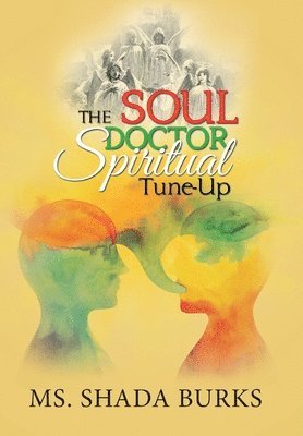 Soul Doctor Spiritual Tune-Up 1