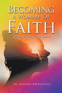bokomslag Becoming a Woman of Faith