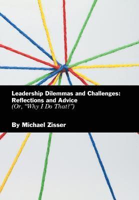 Leadership Dilemmas and Challenges 1