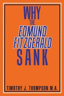 Why the Edmund Fitzgerald Sank 1