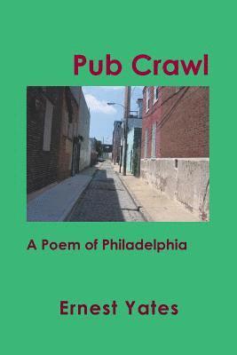 Ernest Yates - Pub Crawl, Häftad