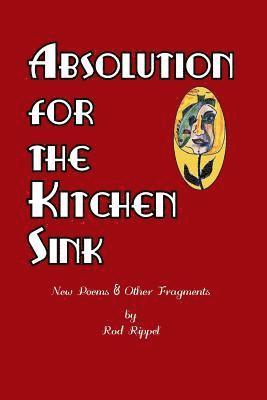 Absolution for the Kitchen Sink 1