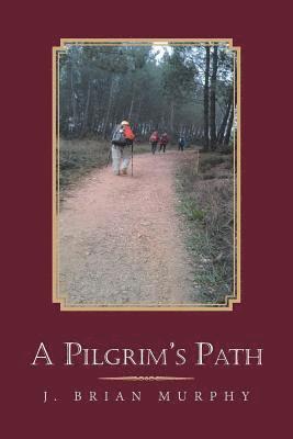 A Pilgrim's Path 1