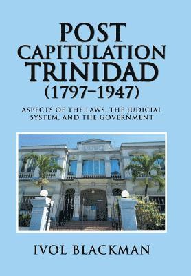Post Capitulation Trinidad (1797-1947) 1