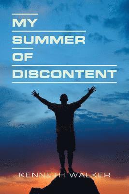 Kenneth Walker - My Summer of Discontent, Häftad