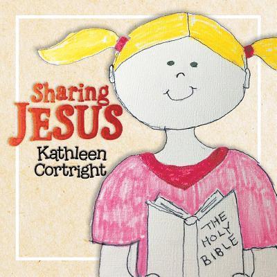 Kathleen Cortright - Sharing Jesus, Häftad