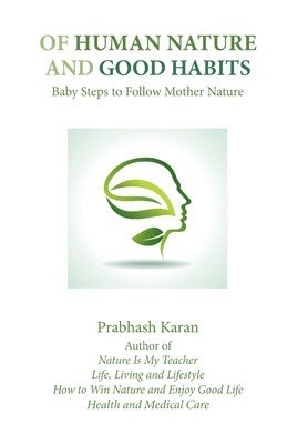 Of Human Nature and Good Habits 1