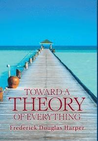 bokomslag Toward a Theory of Everything