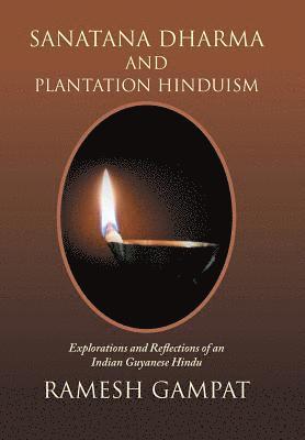 bokomslag Sanatana Dharma and Plantation Hinduism