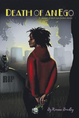 Kwanna Bradley - Death of an Ego, Häftad. Tillgänglighet: Lägg i varukorg
