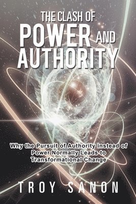 The Clash of Power and Authority 1