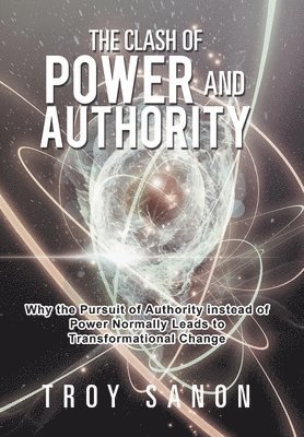 The Clash of Power and Authority 1