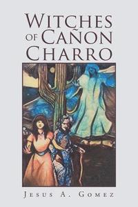bokomslag Witches of Caon Charro