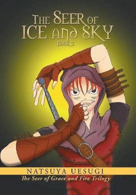 Natsuya Uesugi - Seer of Ice and Sky, Inbunden